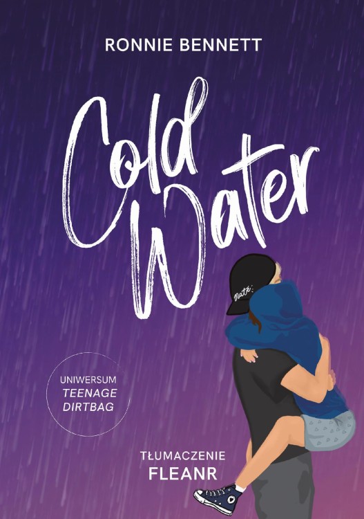 Cold Water, Ronnie Bennett