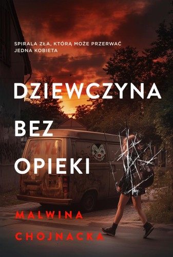 Dziewczyna bez opieki. Dziewczyna bez...