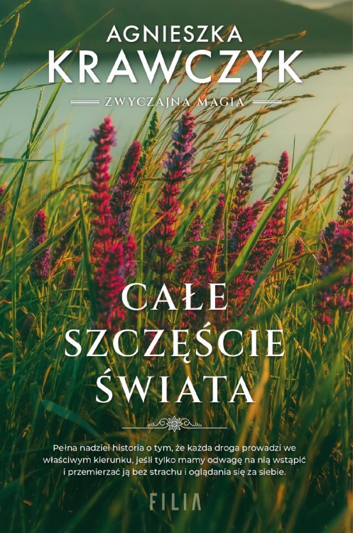 Całe szczęście świata, Agnieszka Krawczyk