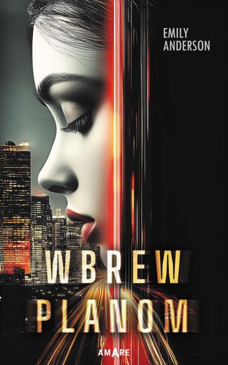 Wbrew planom, Emily Anderson