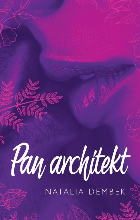 Pan Architekt, Natalia Dembek