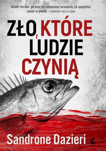 Zło, które ludzie czynią, Sandrone Dazieri