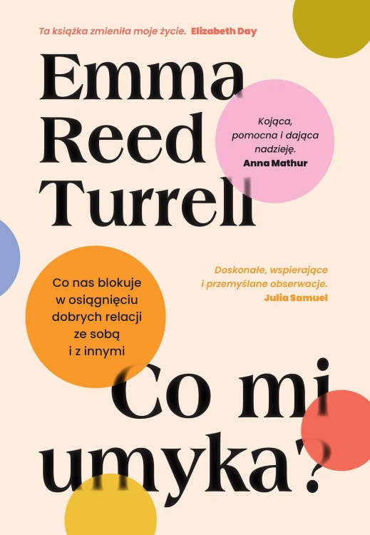 Co mi umyka?, Emma Reed Turrell