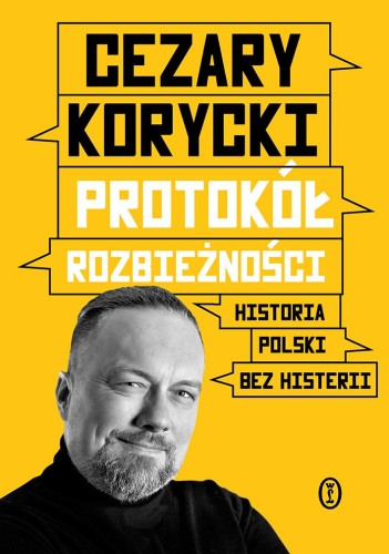 Protokół rozbieżności. Historia Polski bez...