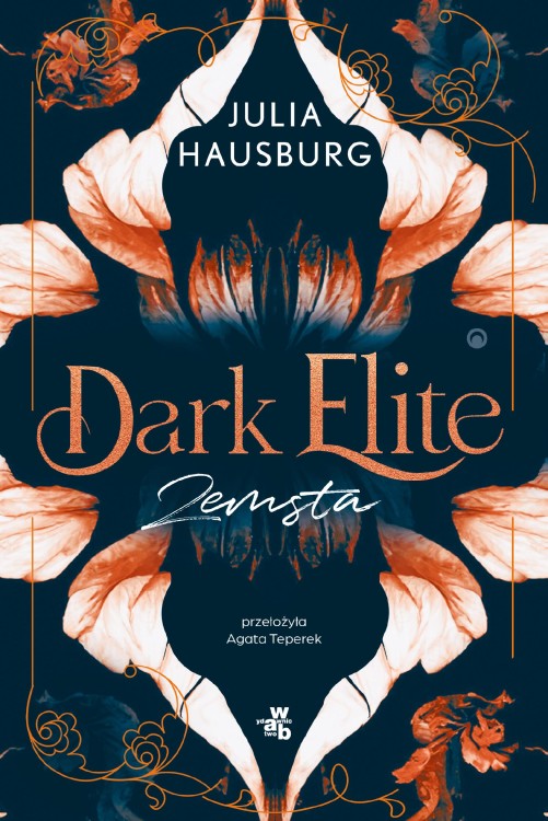 Zemsta. Dark Elite. Tom 1, Julia Hausburg