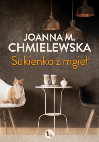 Sukienka z mgieł, Joanna M. Chmielewska