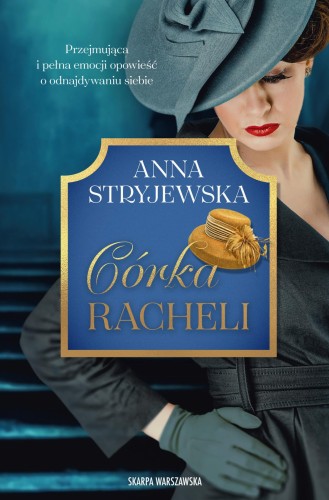 Córka Racheli, Anna Stryjewska