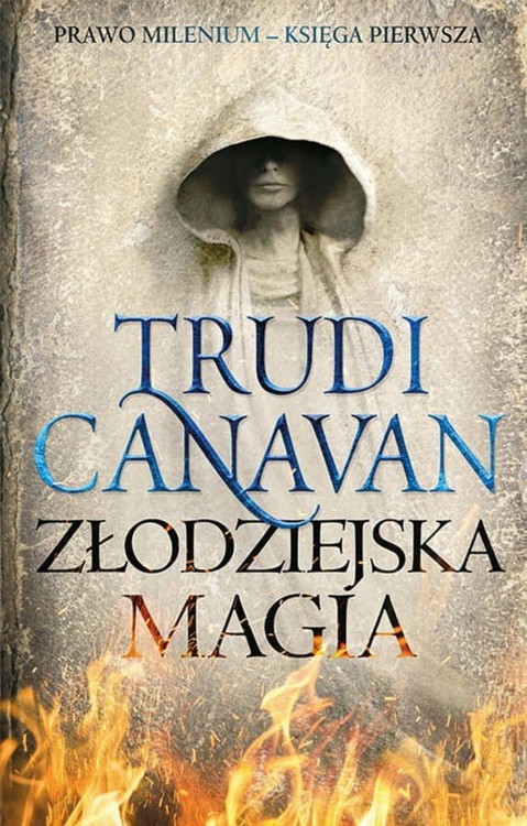 Złodziejska magia. Prawo Milenium. Księga 1...