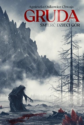 GRUDA. Śmierć Dzieci Gór