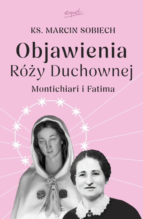Objawienia Róży Duchownej. Montichiari i Fatima