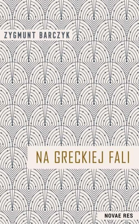 Na greckiej fali, Zygmunt Barczyk