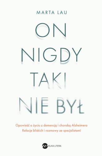 On nigdy taki nie był, Marta Lau
