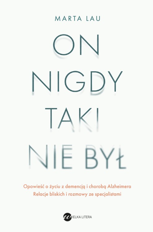 On nigdy taki nie był, Marta Lau
