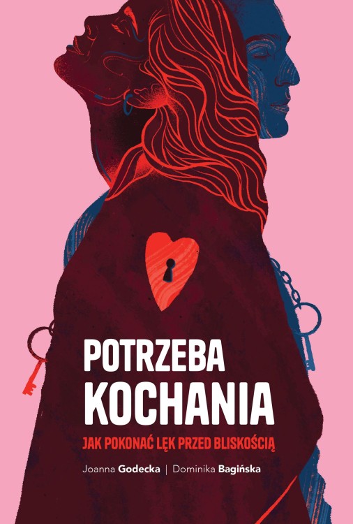 Potrzeba kochania. Jak pokonać lęk przed...