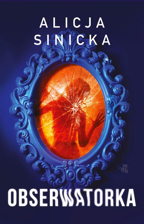 Obserwatorka, Alicja Sinicka