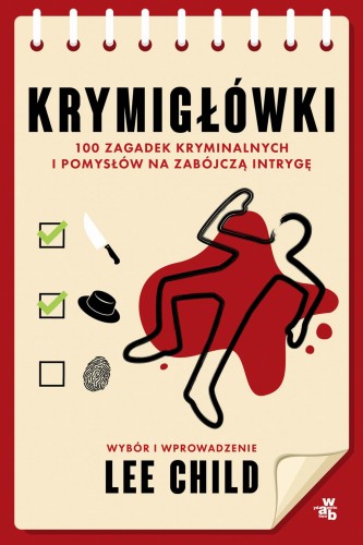 Krymigłówki. 100 zagadek kryminalnych i...