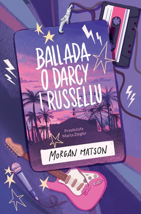 Ballada o Darcy i Russellu, Morgan Matson