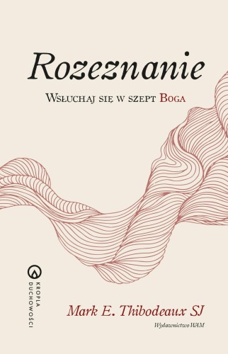Rozeznanie. Wsłuchaj się w szept Boga. Kropla...
