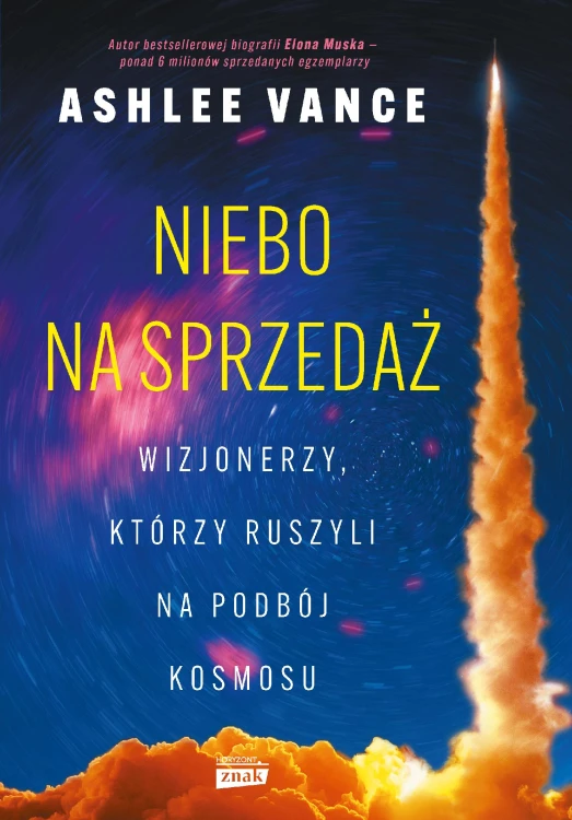 Niebo na sprzedaż. Wizjonerzy, którzy ruszyli...