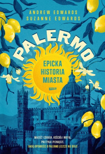 PALERMO. Epicka historia miasta