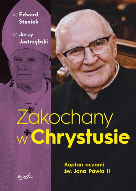 Zakochany w Chrystusie. Kapłan oczami św. Jana...