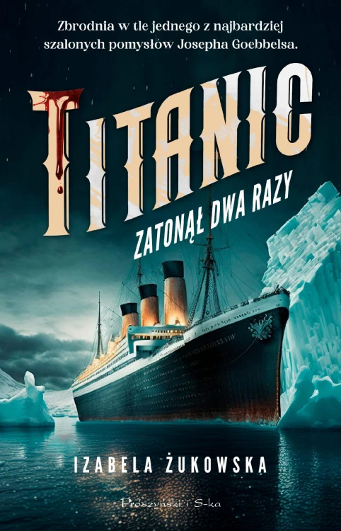 Titanic zatonął dwa razy, Izabela Żukowska