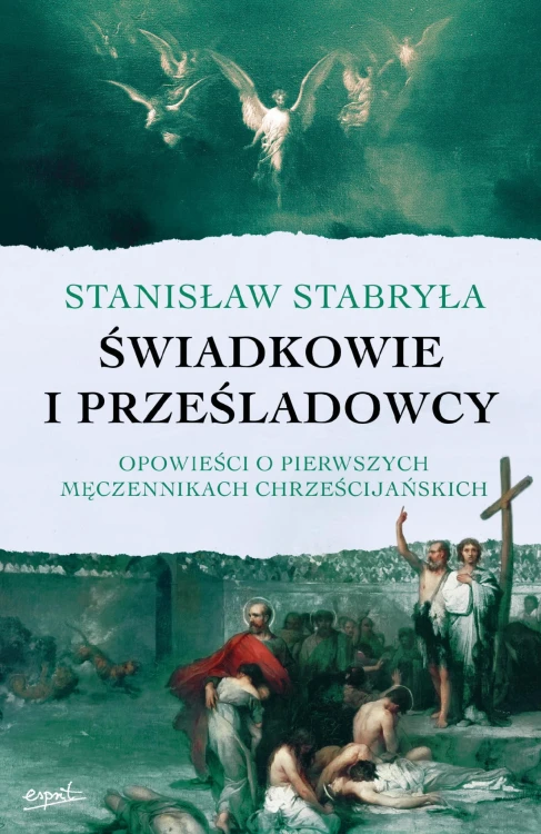 Świadkowie i prześladowcy. Opowieści o...