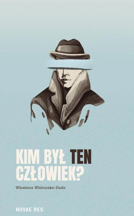 Kim był ten człowiek?, Wiesława Wielowska-Duda
