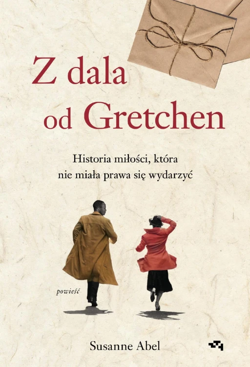 Z dala od Gretchen. Historia miłości, która...