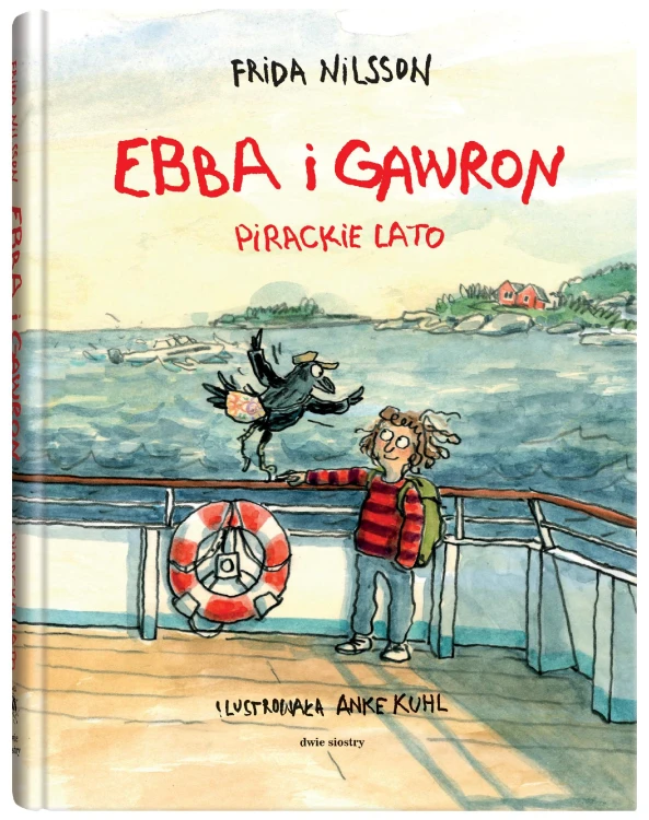 Ebba i Gawron. Pirackie lato, Frida Nilsson