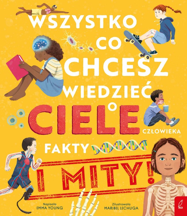 Wszystko, co chcesz wiedzieć o ciele...