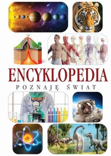 Poznaję świat. Encyklopedia, Opracowanie zbiorowe