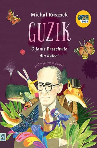 Guzik. O Janie Brzechwie dla dzieci