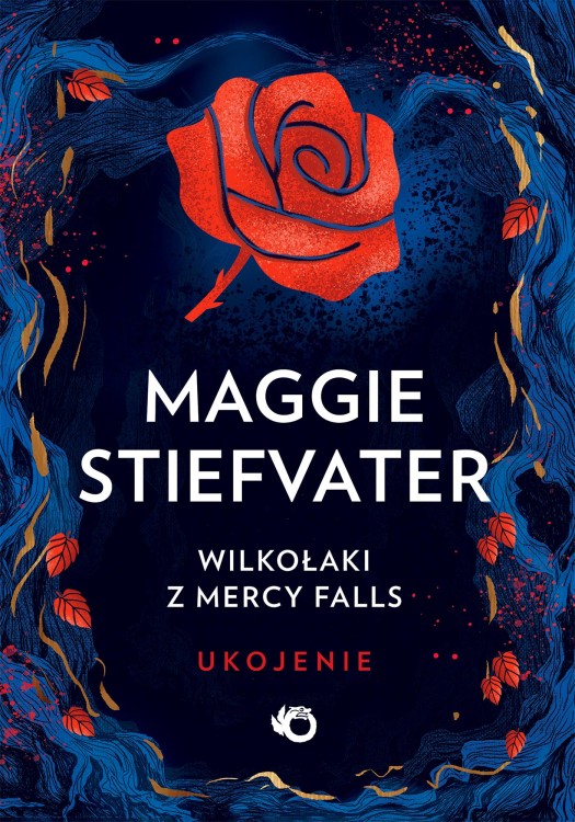 Ukojenie. Wilkołaki z Mercy Falls. Ukojenie. Tom 3