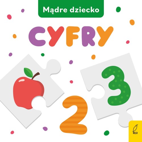 Cyfry. Mądre dziecko, Opracowanie zbiorowe