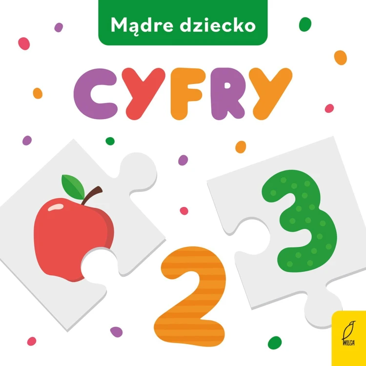 Cyfry. Mądre dziecko, Opracowanie zbiorowe