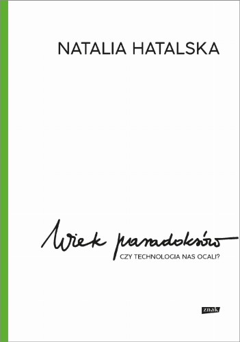 Wiek paradoksów wyd. 2025, Natalia Hatalska