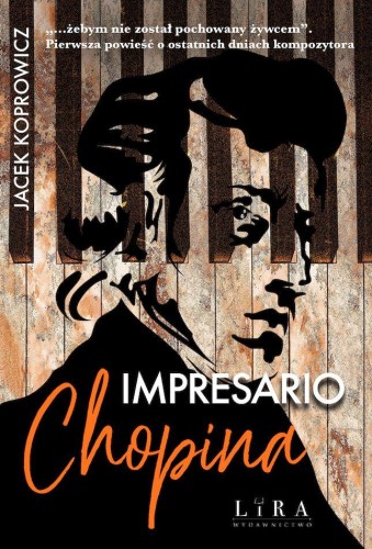 Impresario Chopina, Jacek Koprowicz