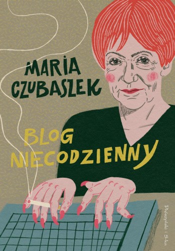 Blog niecodzienny wyd. 2025, Maria Czubaszek