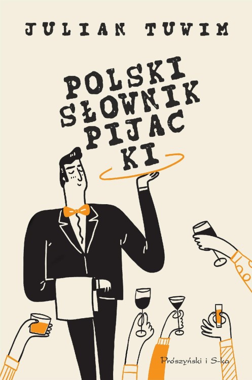 Polski słownik pijacki, Julian Tuwim