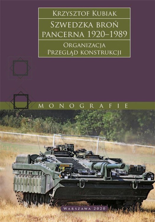 Szwedzka broń pancerna 1920–1989. Organizacja....