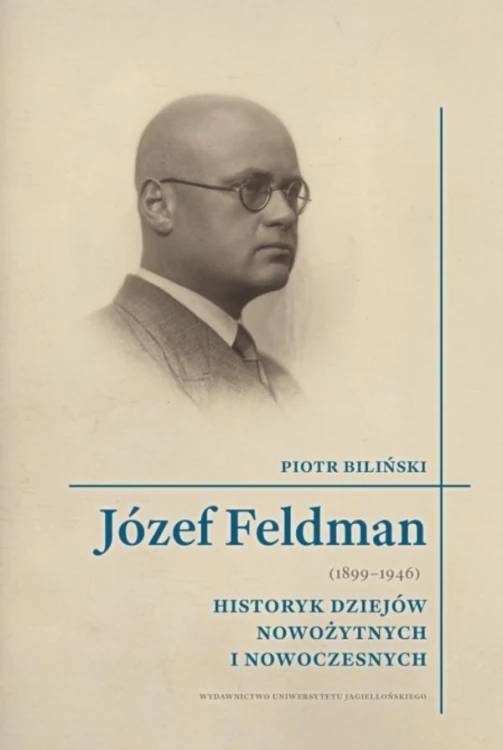 Józef Feldman (1899-1946). Biografie...