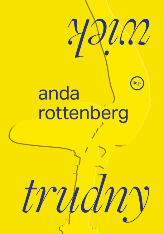 Trudny wiek, Anda Rottenberg