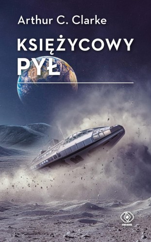 Księżycowy pył, Arthur C. Clarke