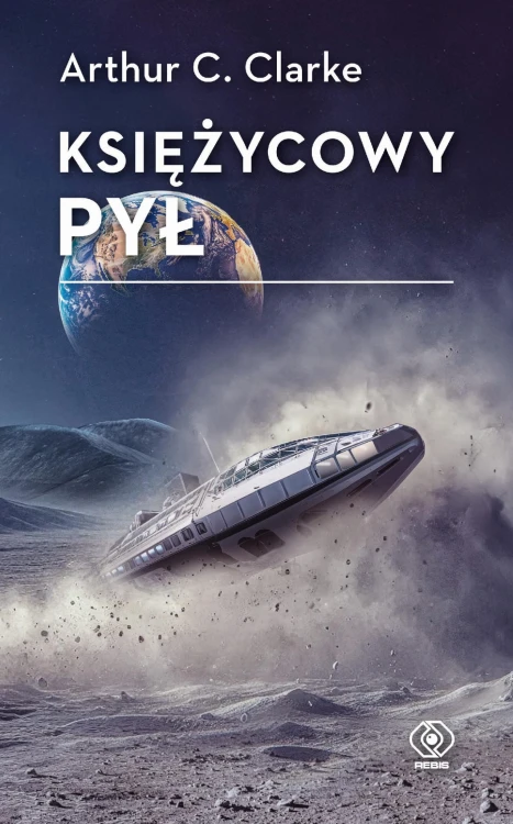 Księżycowy pył, Arthur C. Clarke