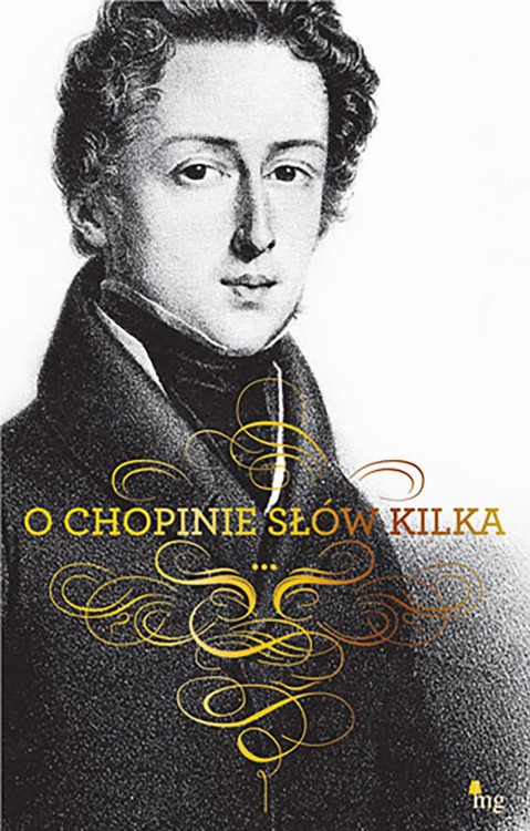 O Chopinie słów kilka, Opracowanie zbiorowe