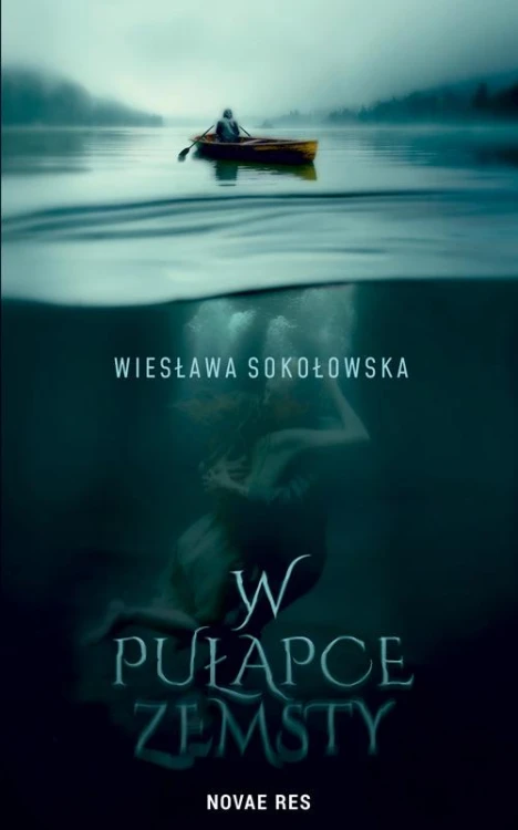 W pułapce zemsty, Wiesława Sokołowska
