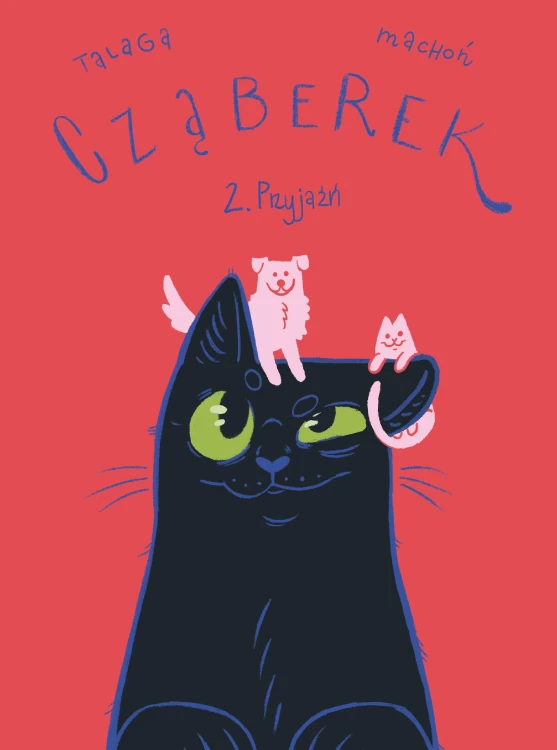 Przyjaźń. Cząberek. Cząberek. Tom 2, Wiktor Talaga