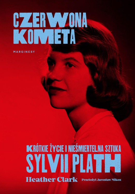 Czerwona kometa. Krótkie życie i nieśmiertelna...