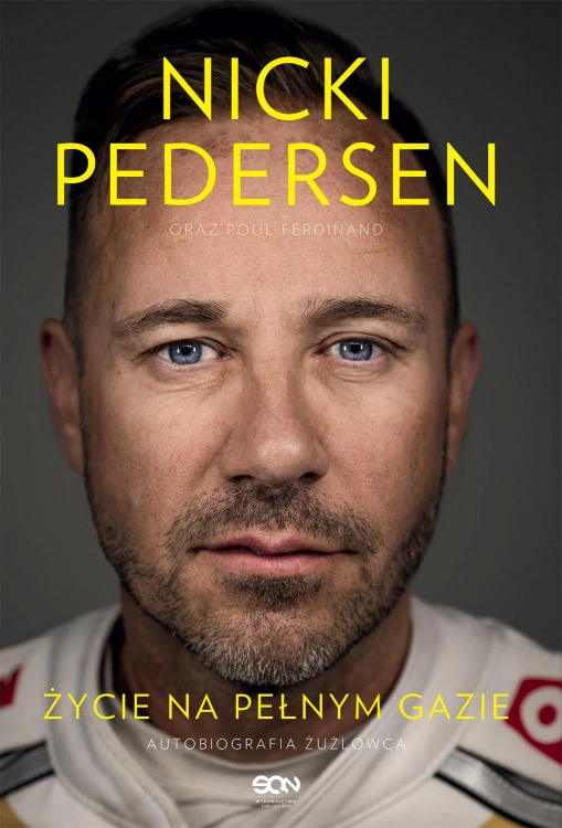 Nicki Pedersen. Życie na pełnym gazie....